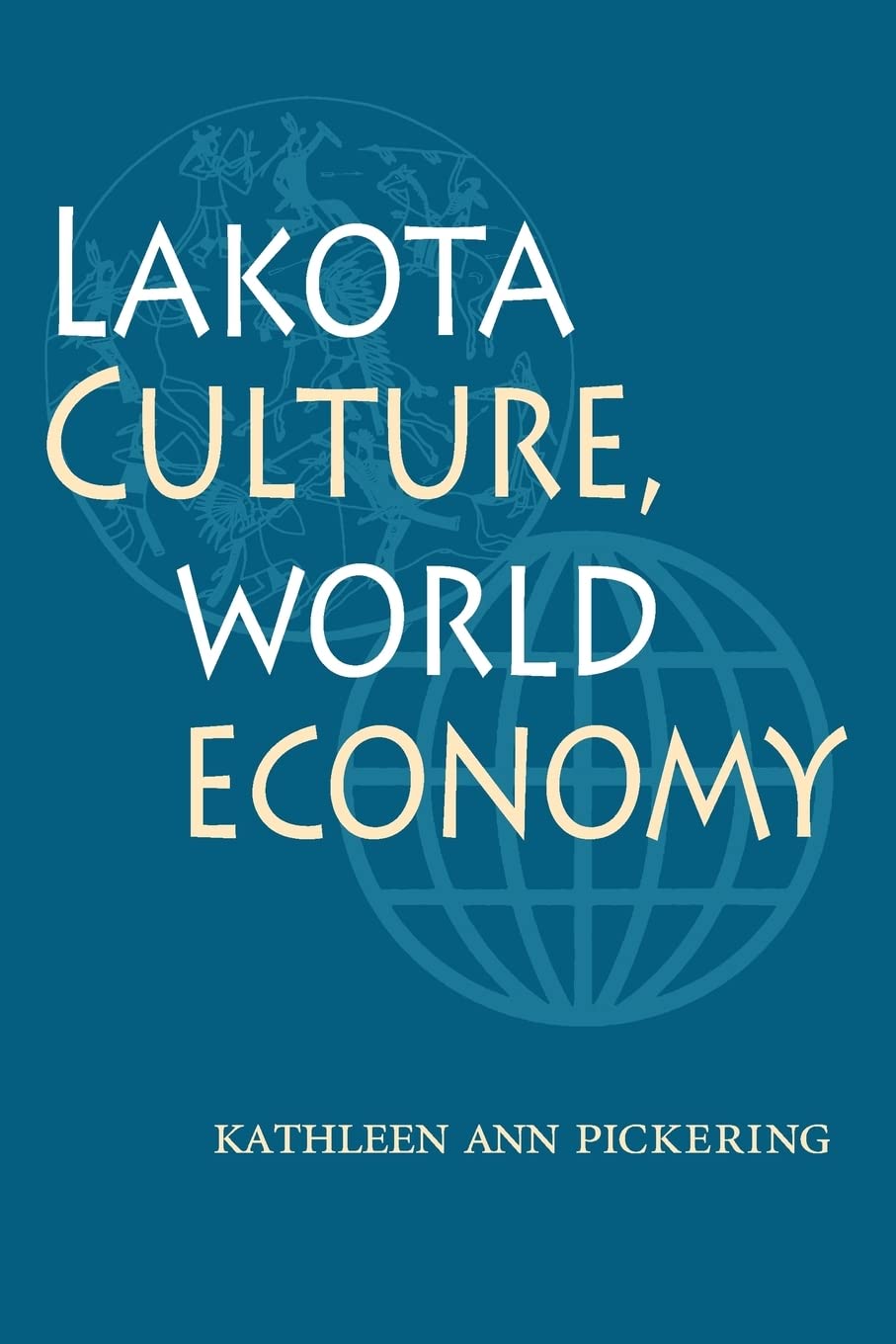 Lakota Culture, World Economy Books