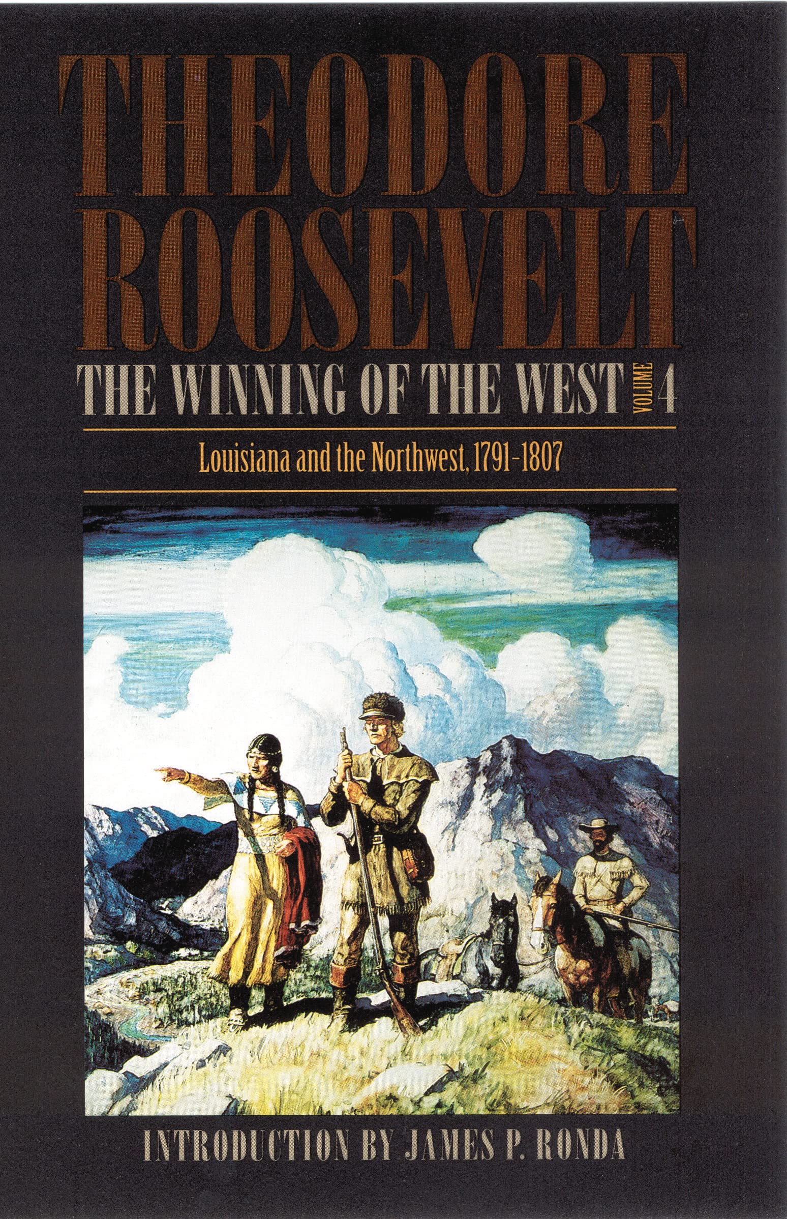 The Winning of the West: Louisiana and the Northwest 1791-1807 : With Map book