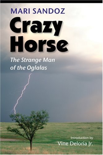 Crazy Horse: The Strange Man Of The Oglalas Books