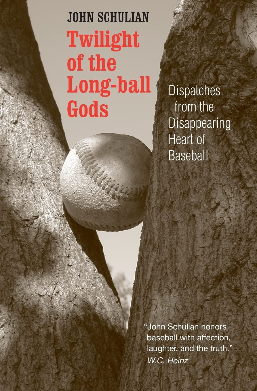 Twilight of the Longball Gods: Dispatches from the Disappearing Heart of Baseball Essays & Short Stories