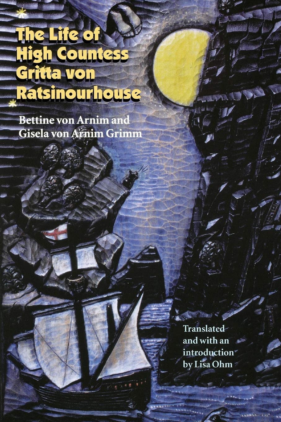 The Life of High Countess Gritta von Ratsinourhouse: (Das Leben Der Hochgrafin Gritta Von Rattenzuhausbeiuns (European Women Writers Series) Contemporary literature Books