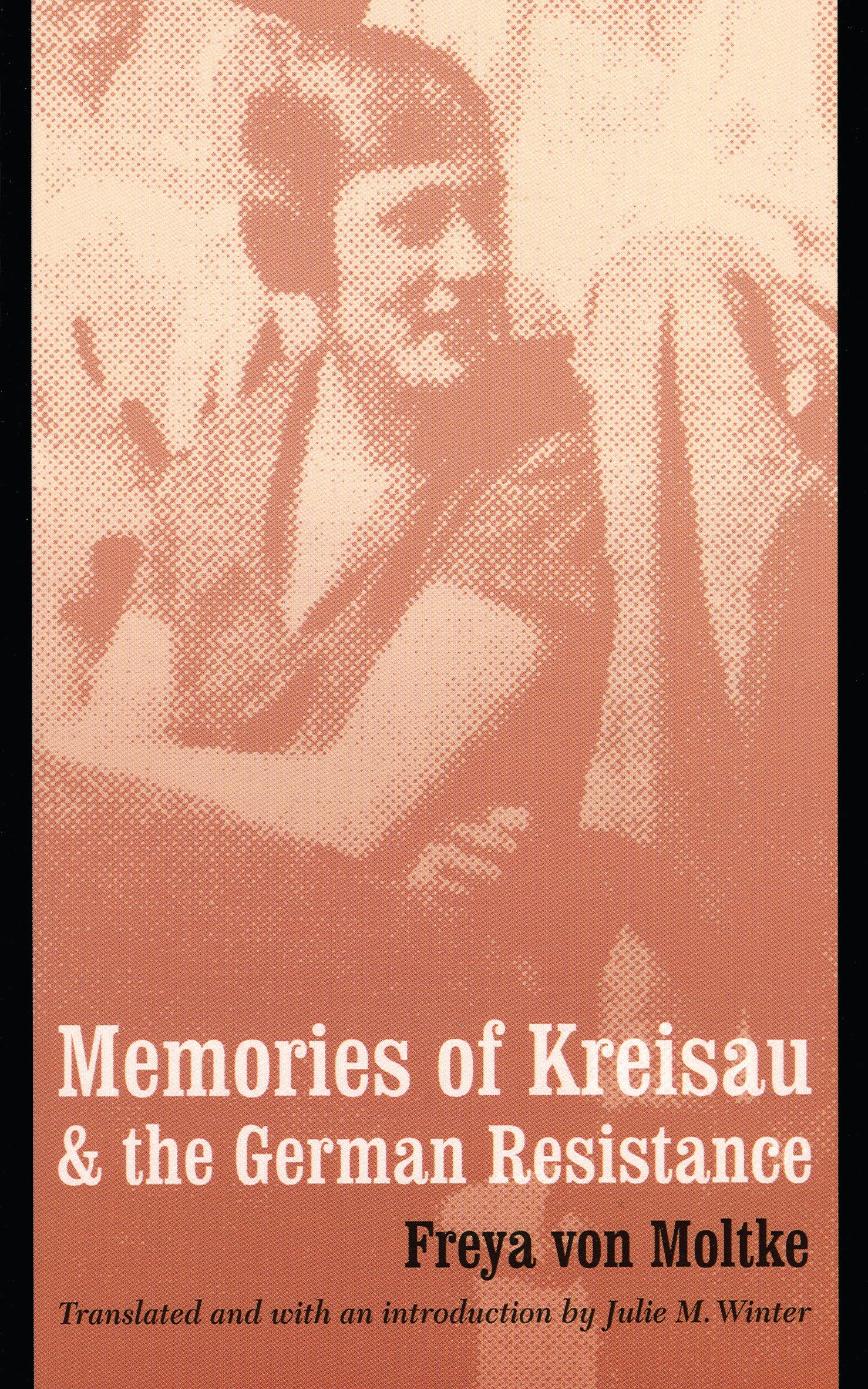 Memories of Kreisau and the German Resistance Social Sciences