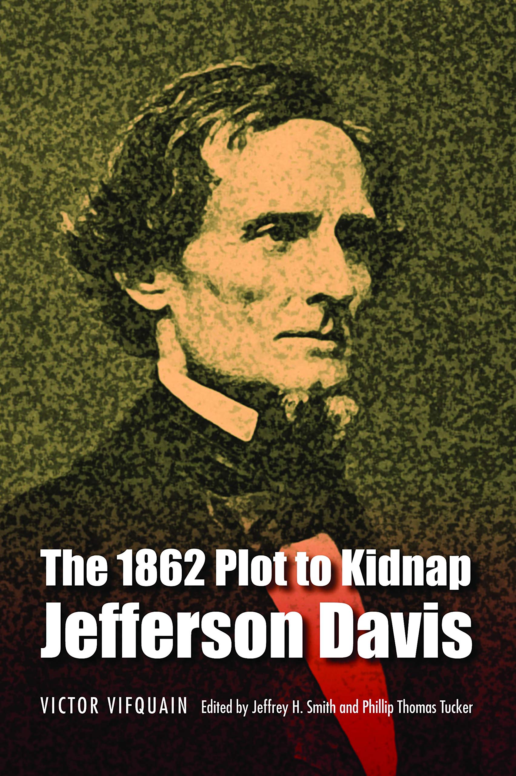 The 1862 Plot to Kidnap Jefferson Davis book
