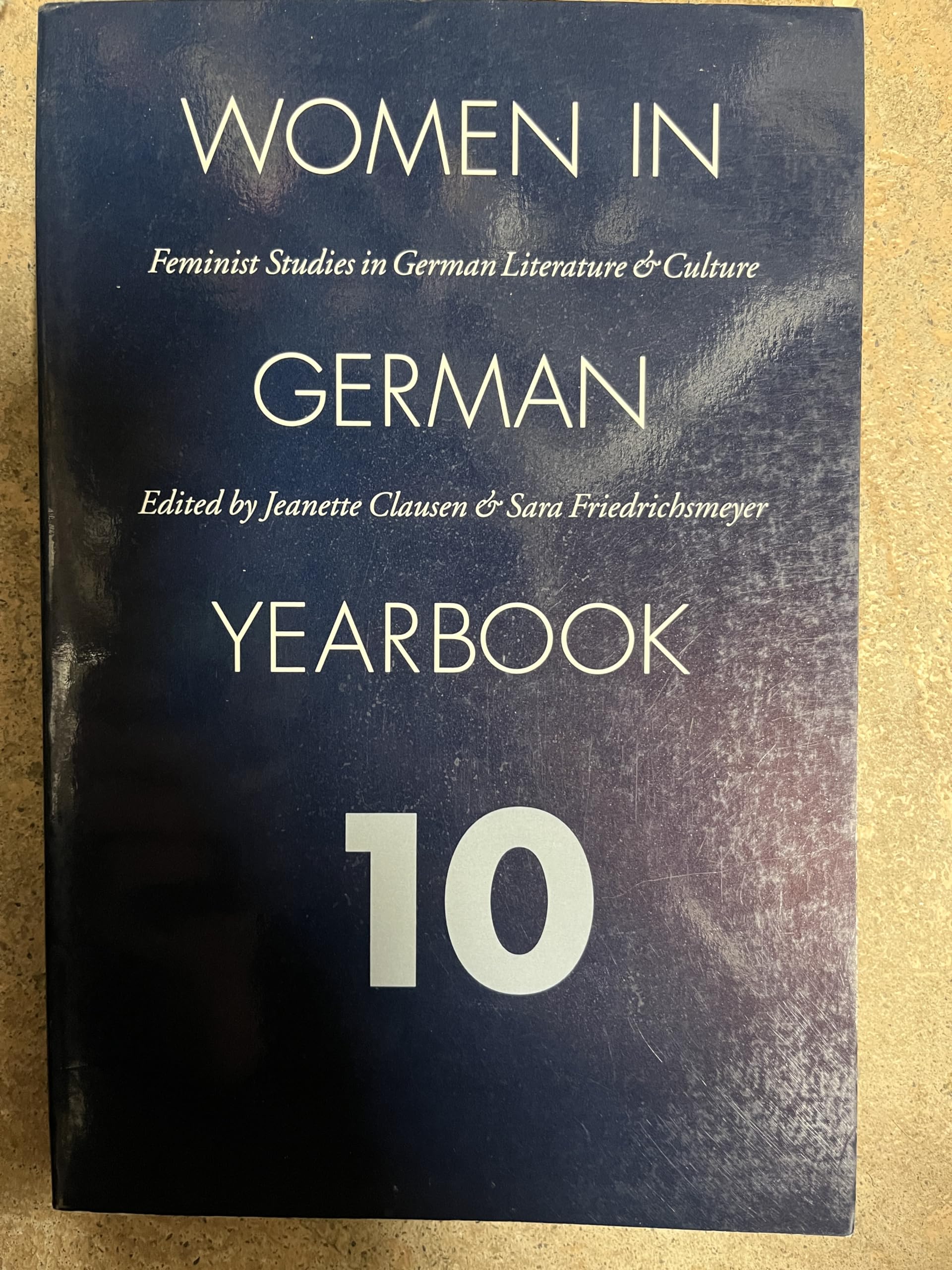 Women in German Yearbook 10: Feminist Studies in German Literature and Culture Social Sciences