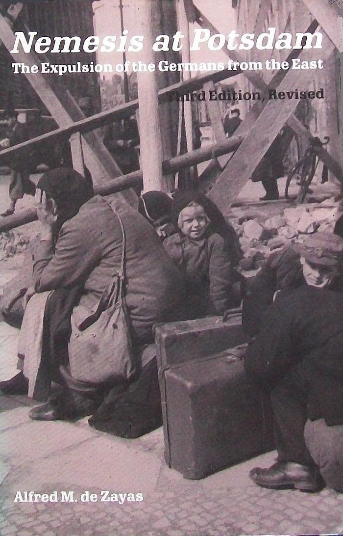 Nemesis at Potsdam: The Expulsion of the Germans from the East book