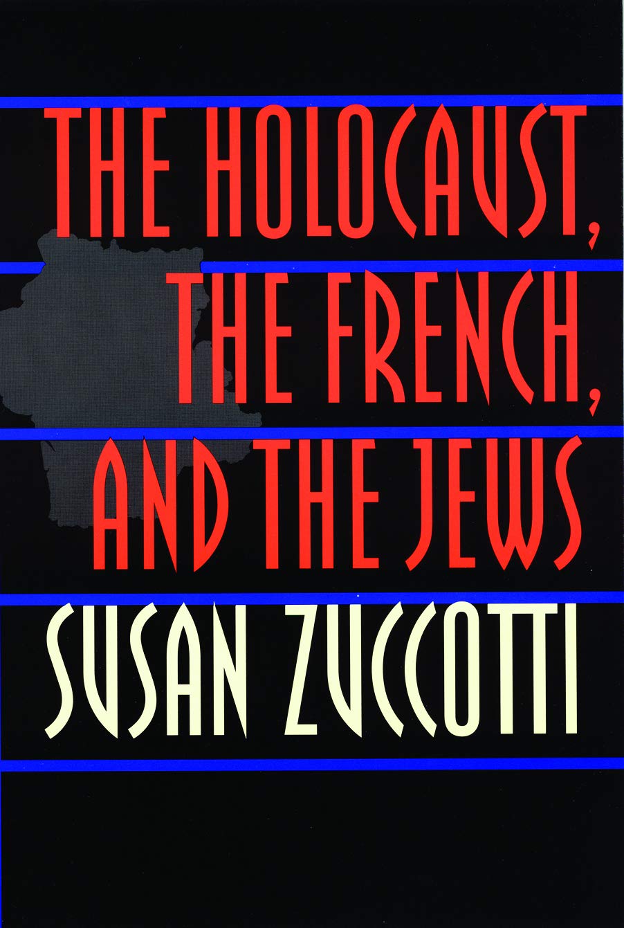 The Holocaust, the French, and the Jews Religion & Esotericism