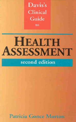 Davis's Clinical Guide to Health Assessment: Nurses's Clinical Guide Medicine