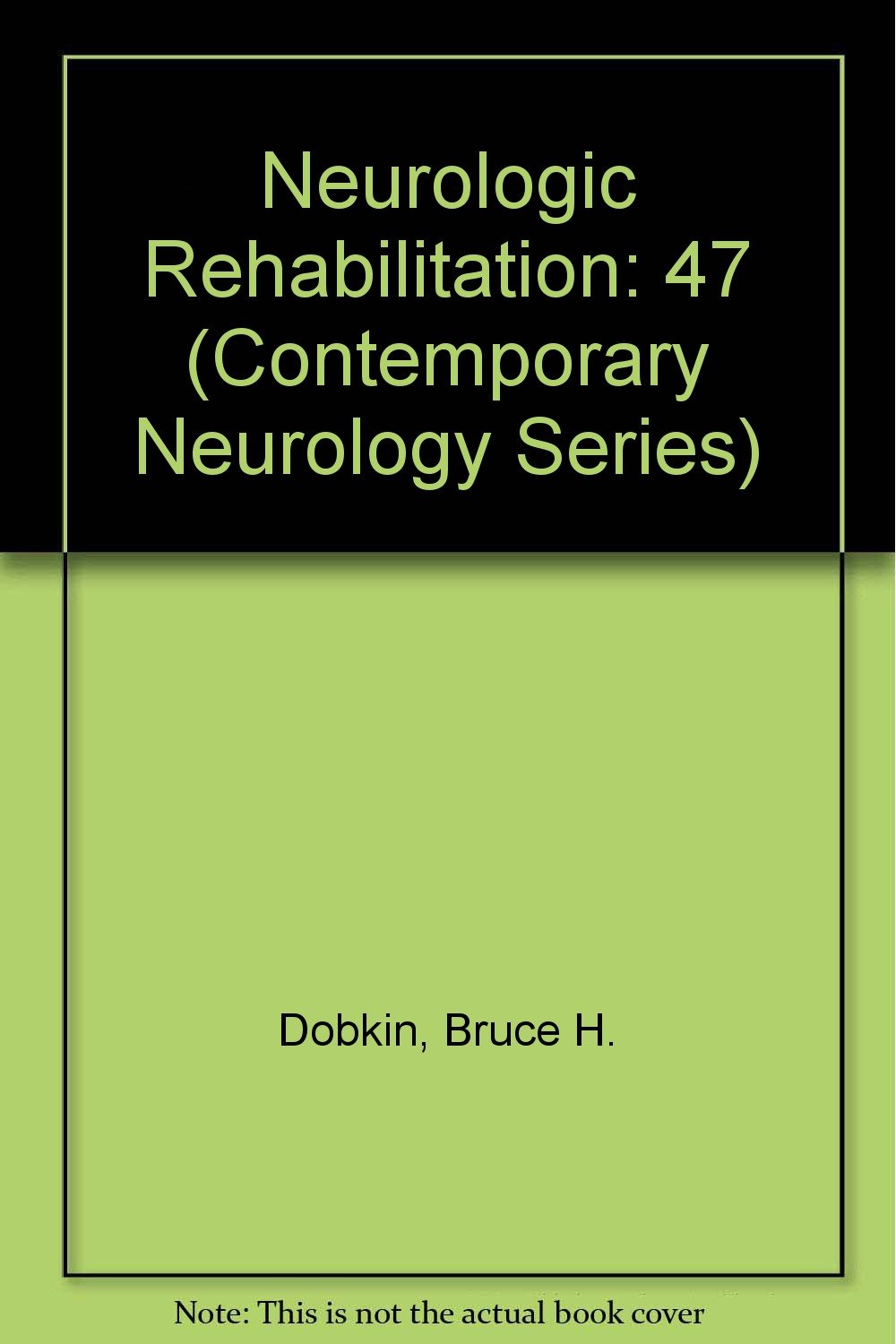 Neurologic Rehabilitation (Contemporary Neurology Series) Medicine