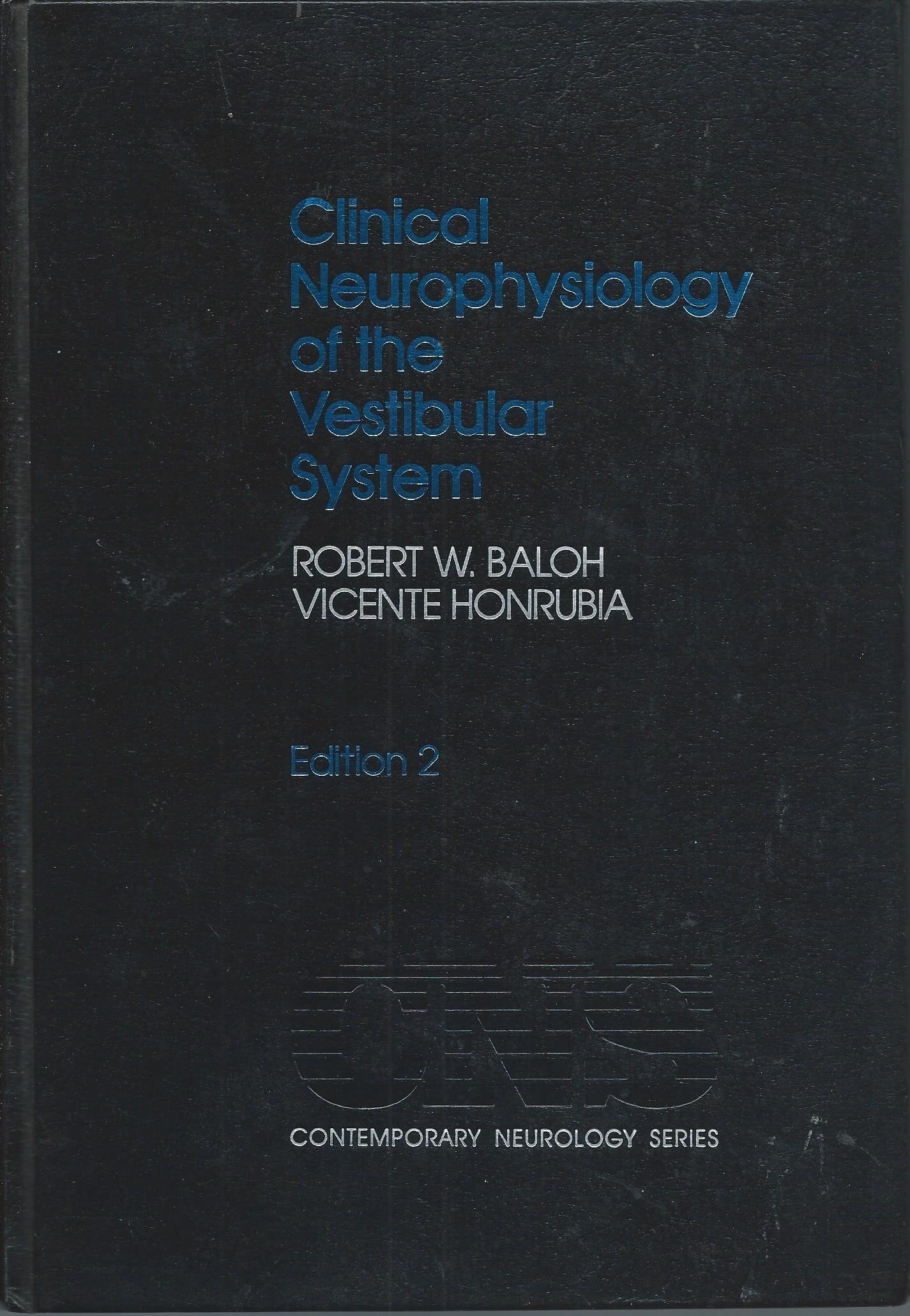 Clinical Neurophysiology of the Vestibular System Medicine