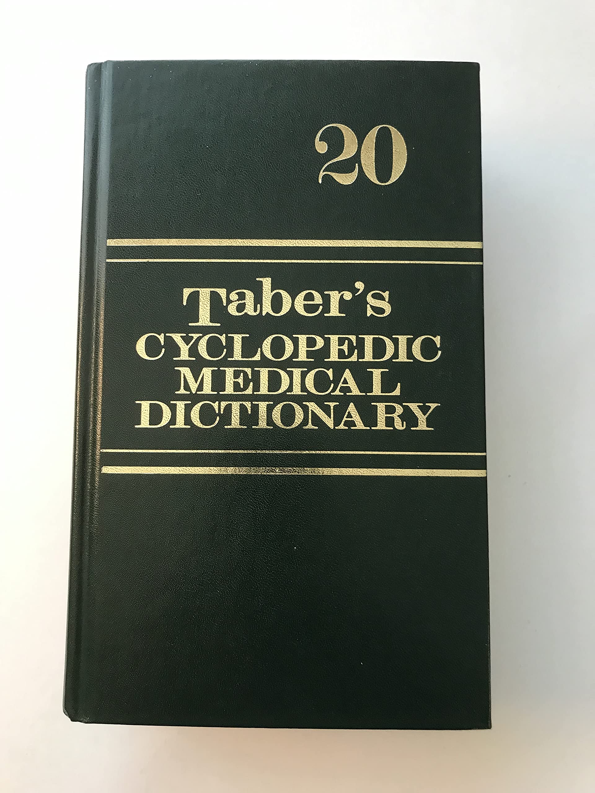 Taber's Cyclopedic Medical Dictionary: Deluxe Thumb-Indexed Version Medicine