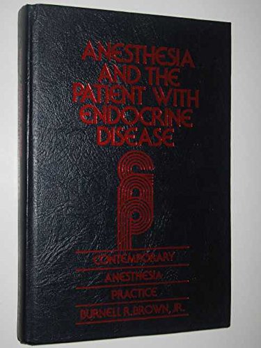 Anaesthesia and the Patient with Endocrine Disorders Reference Books