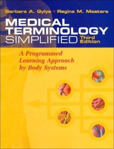 Medical Terminology Online (Webct Format) And Medical Terminology Simplified: A Programmed Learning Approach by Body Systems Medicine