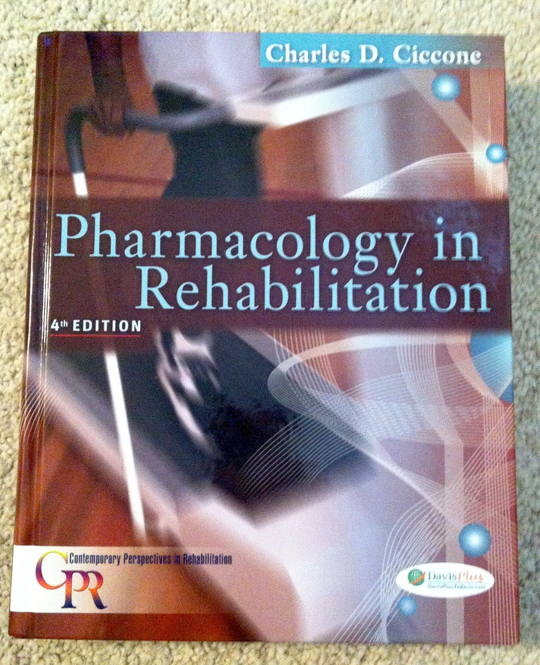 Pharmacology in Rehabilitation (Contemporary Perspectives in Rehabilitation) Medicine