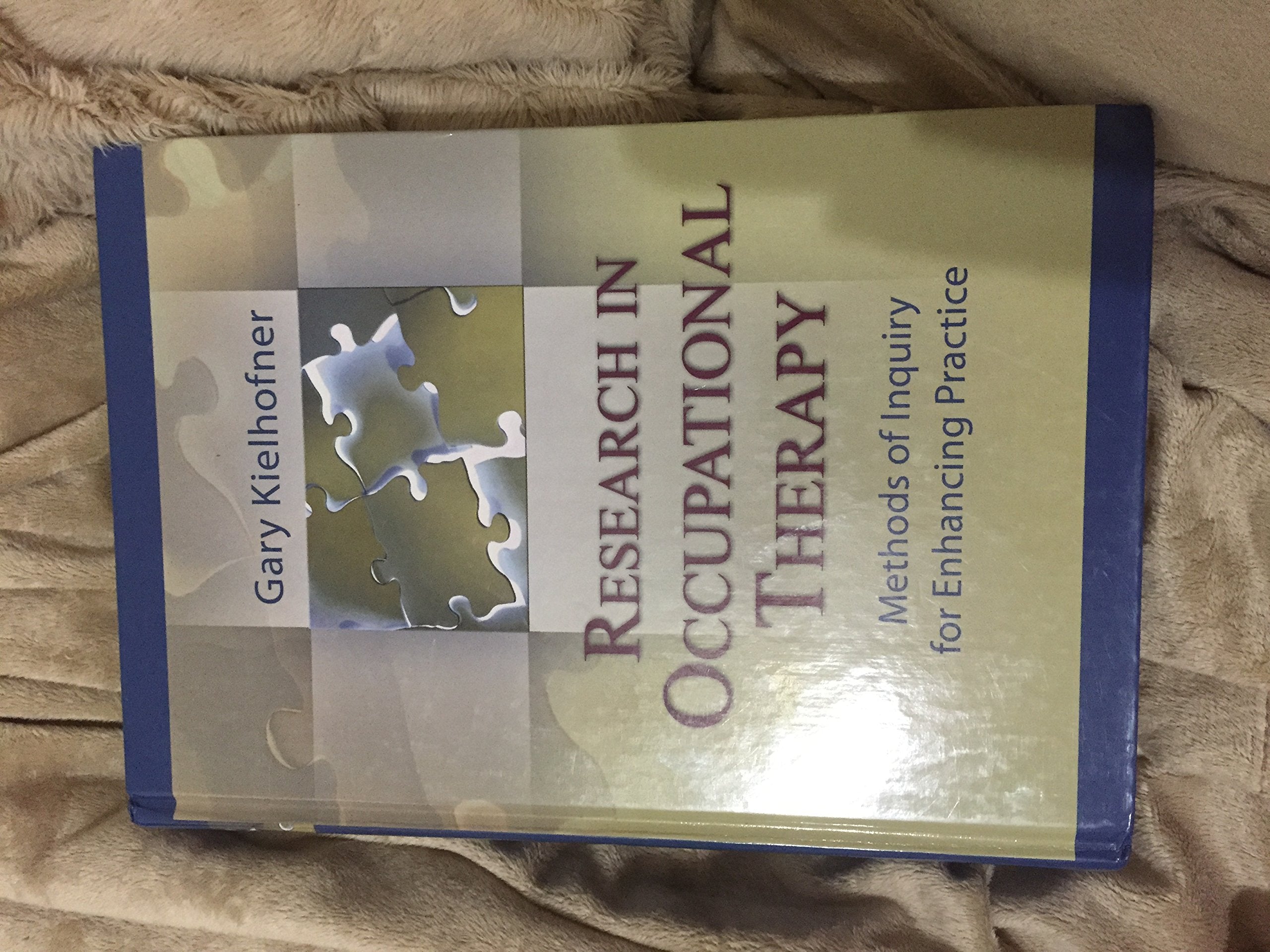 Research in Occupational Therapy: Methods of Inquiry for Enhancing Practice Medicine