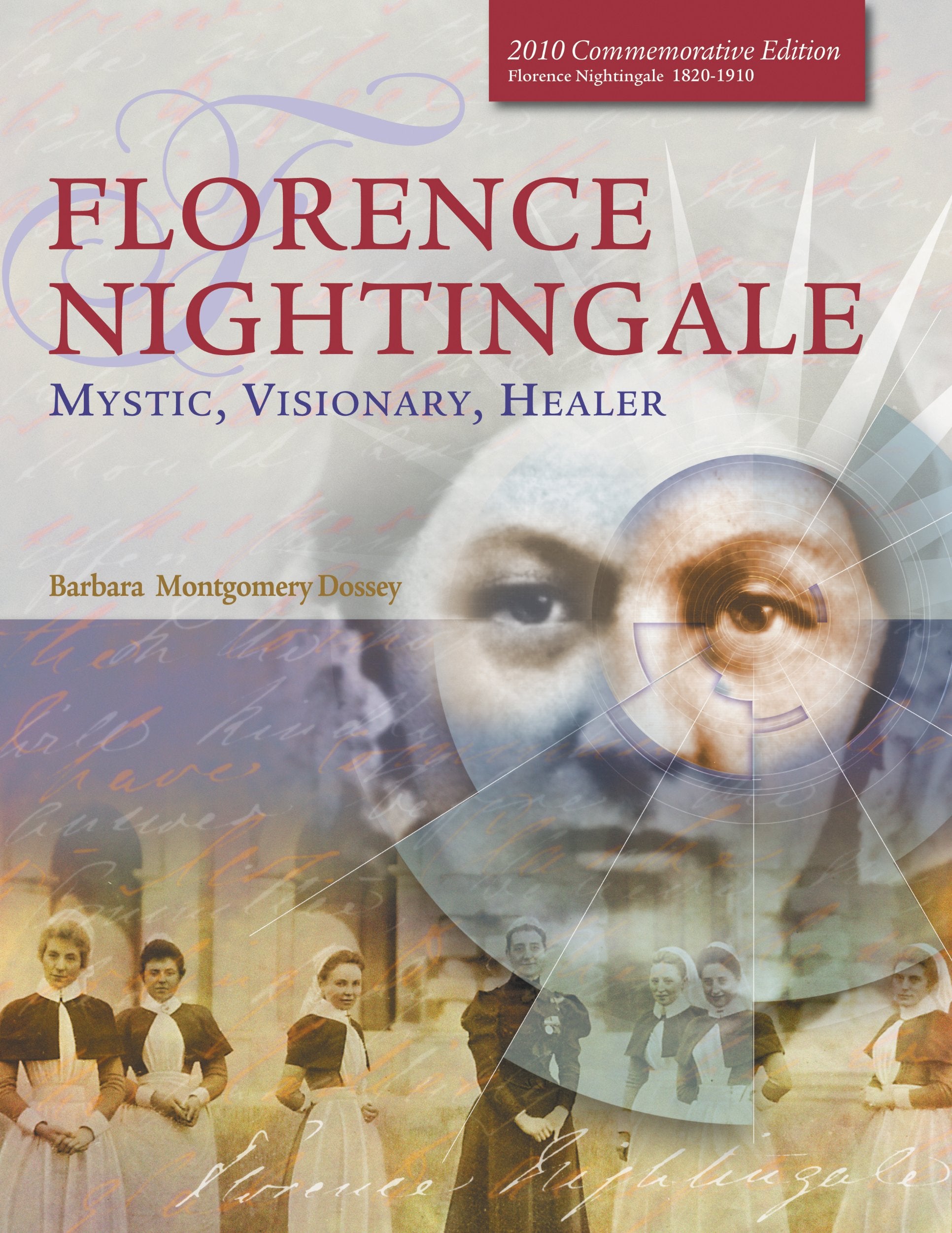 Florence Nightingale: Mystic, Visionary, Healer (Deluxe Edition) Medicine