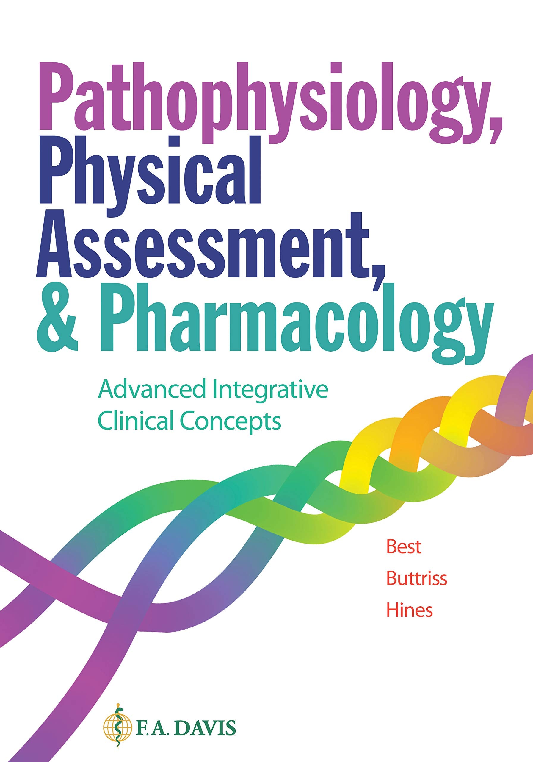 Advanced Integrative Clinical Concepts: Pathophysiology, Physical Assessment, and Pharmacology Medicine