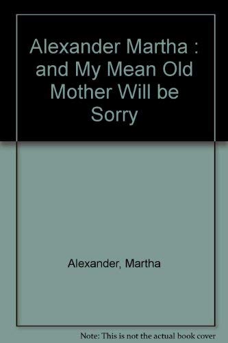 And My Mean Old Mother Will Be Sorry, Blackboard Bear Novels & Short Stories