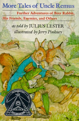 More Tales of Uncle Remus: Further Adventures of Brer Rabbit, His Friends, Enemies, And Others Non-fiction