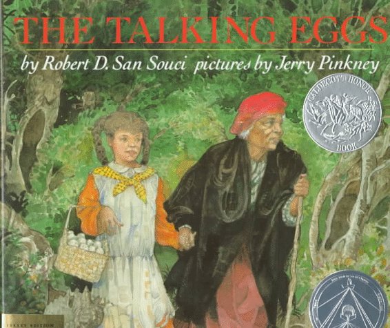 The Talking Eggs: A Folktale from the American South Fairy Tales & Legends