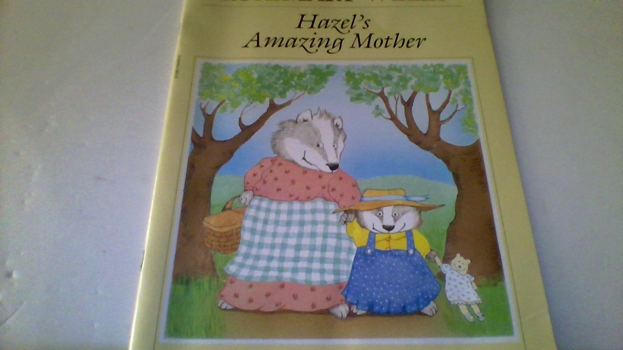 Wells Rosemary : Hazel'S Amazing Mother (Pbk) Novels & Short Stories