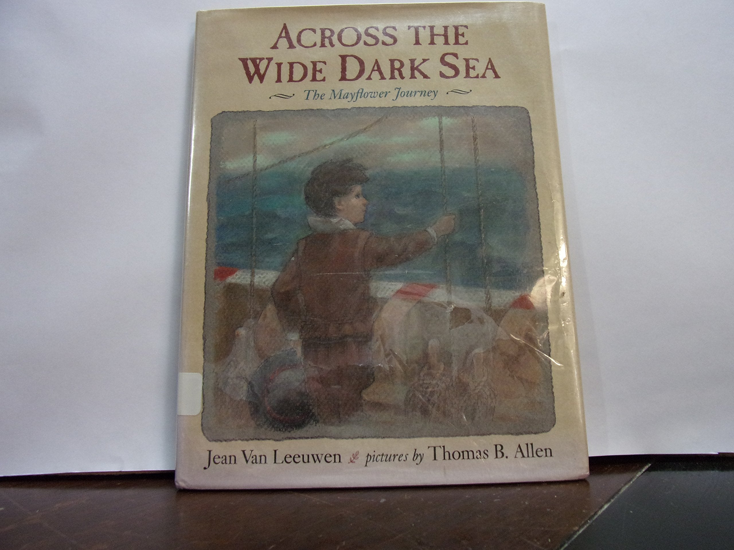 Across the Wide Dark Sea: The Mayflower Journey Non-fiction