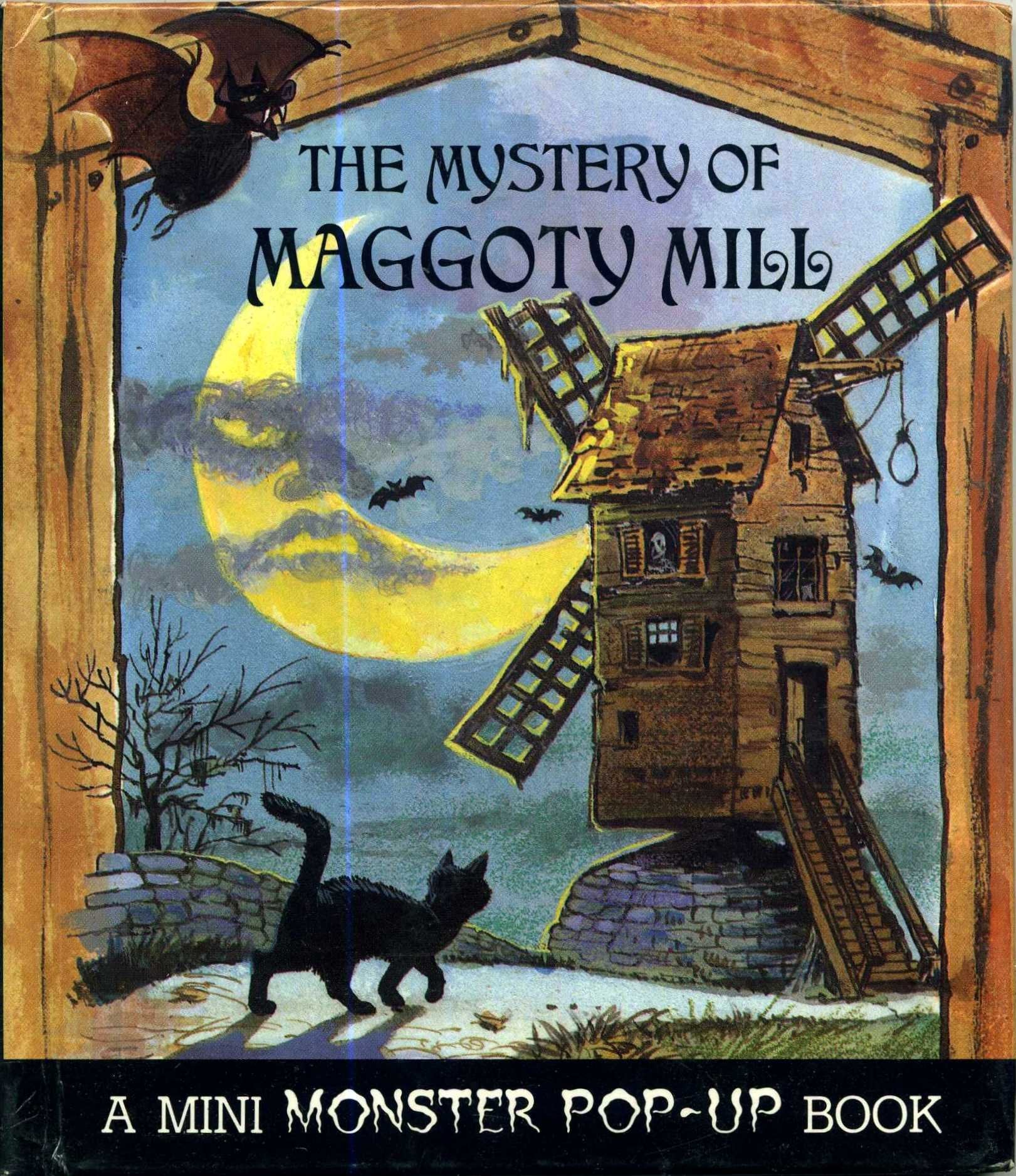 The Mystery of Maggoty Mill Non-fiction
