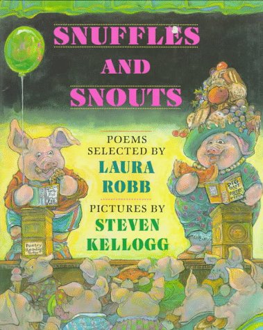 Snuffles And Snouts: Pig Poems Books