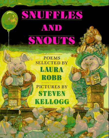 Snuffles And Snouts: Pig Poems Books