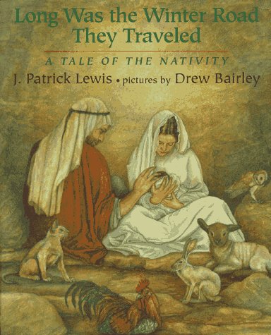 Long Was the Winter Road They Traveled: A Tale of the Nativity Non-fiction