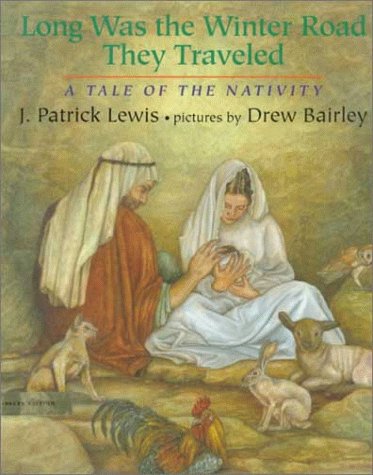Long Was the Winter Road They Traveled: A Tale of the Nativity Non-fiction