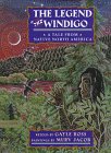 Legend of the Windigo: A Tale from Native North America Social Sciences
