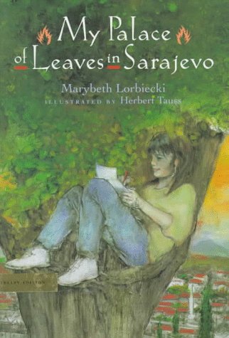 From my Palace of Leaves in Sarajevo Novels & Short Stories