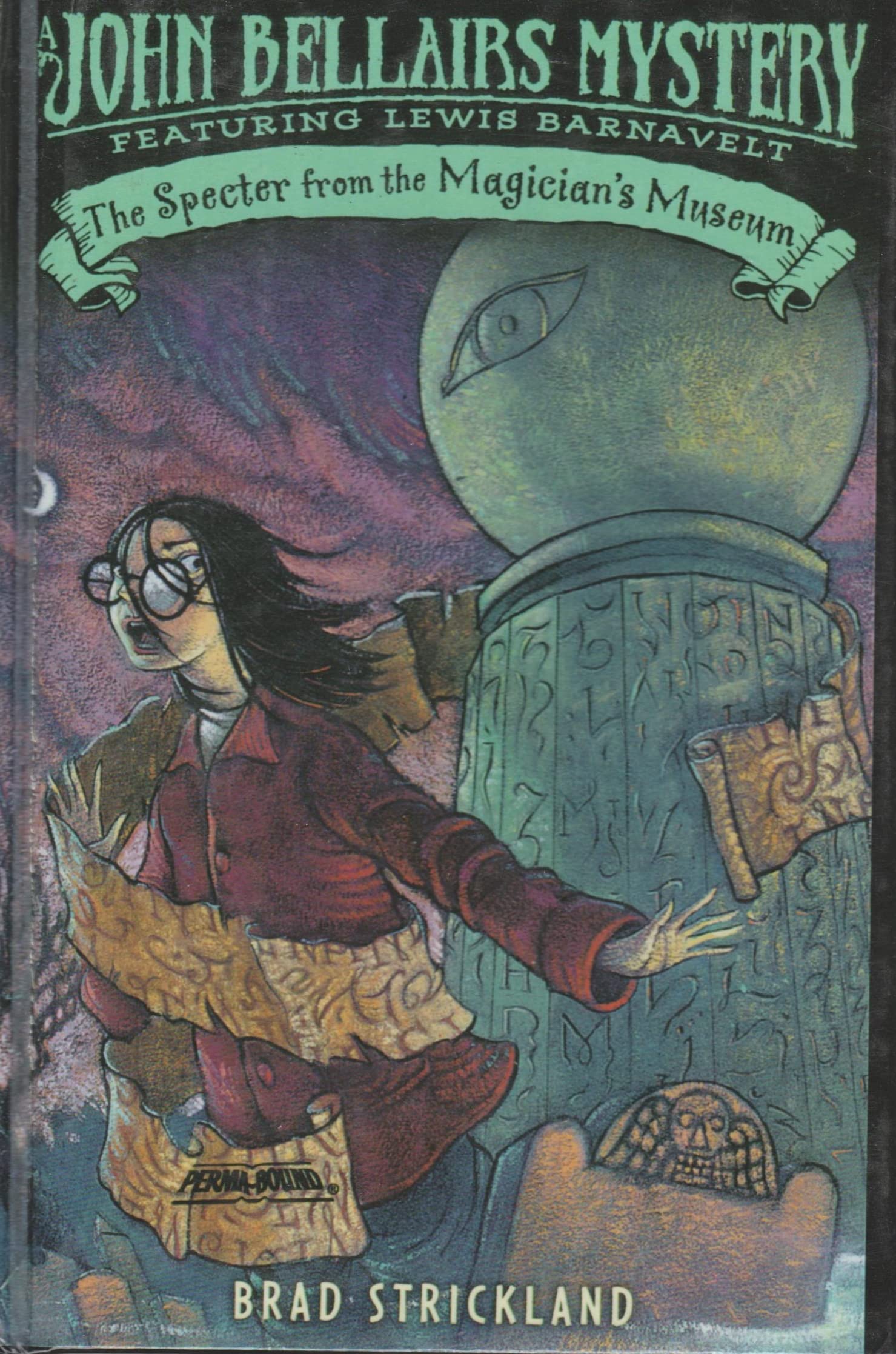 John Bellairs's Lewis Barnavelt in the Specter from the Magician's Museum Novels & Short Stories