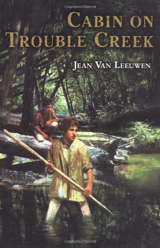 Cabin on Trouble Creek Novels & Short Stories