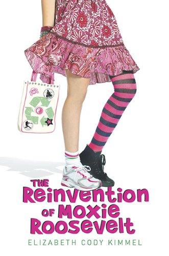 The Reinvention of Moxie Roosevelt book