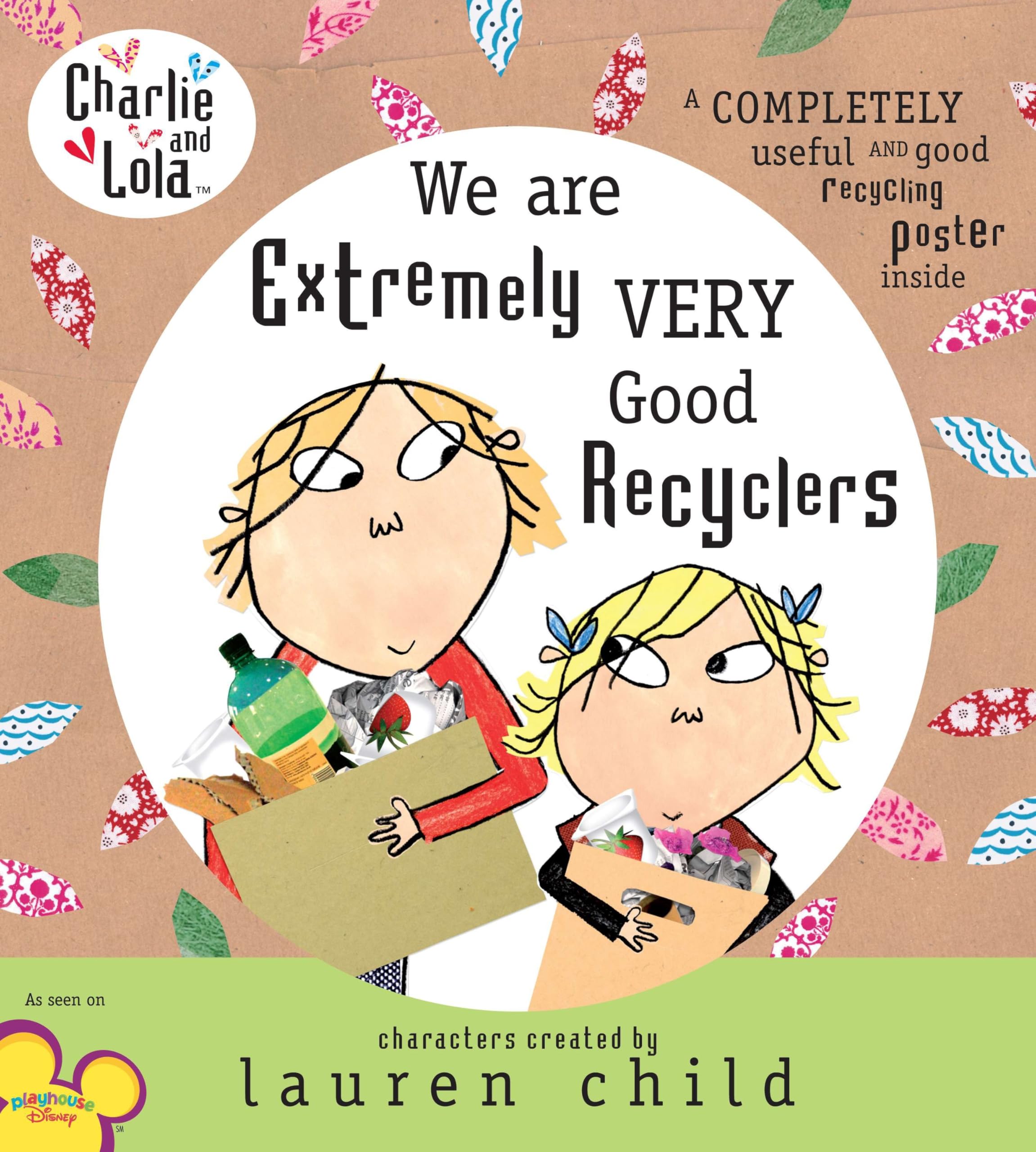 We Are Extremely Very Good Recyclers (Charlie & Lola) Non-fiction