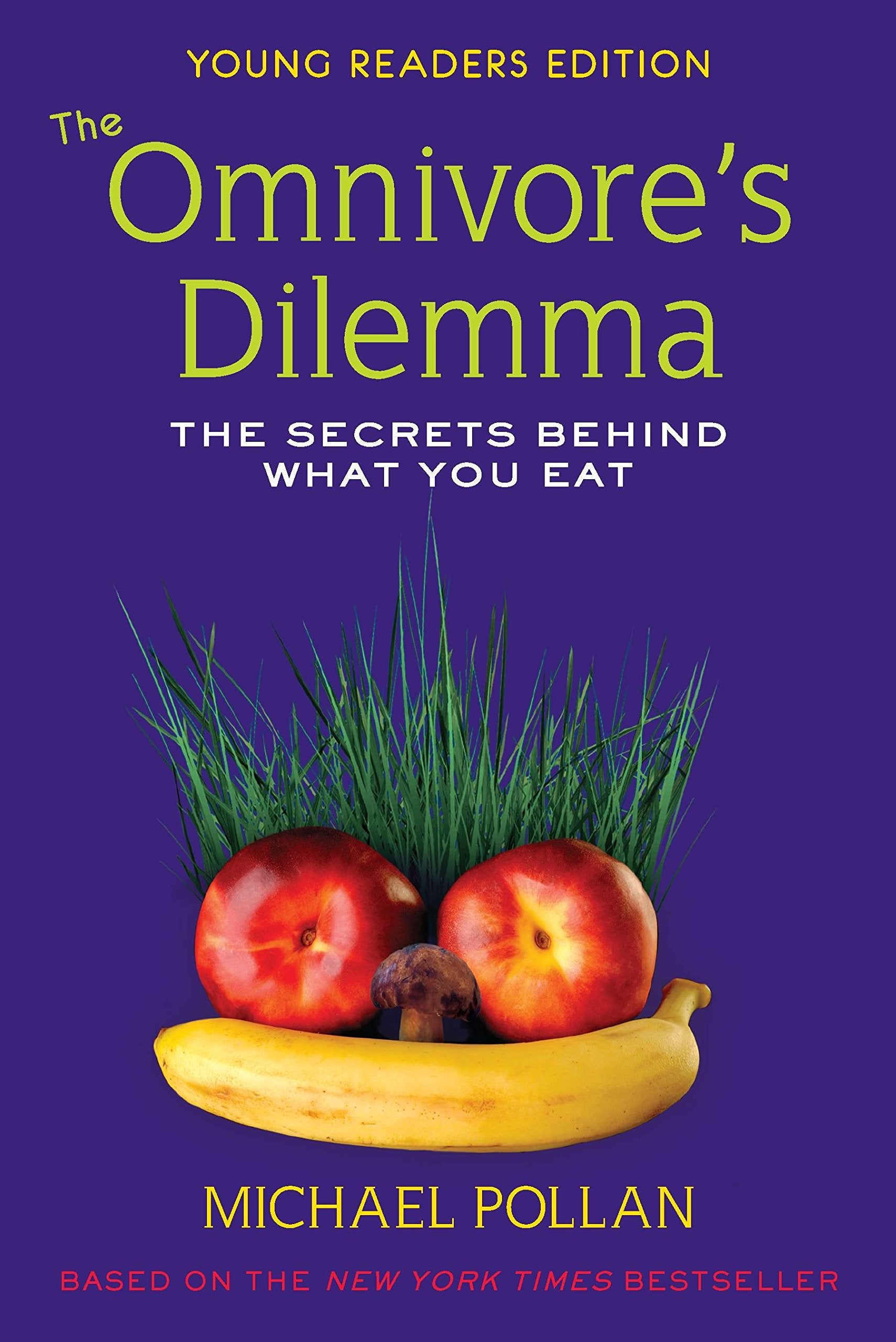 The Omnivore's Dilemma: The Secrets Behind What You Eat Education