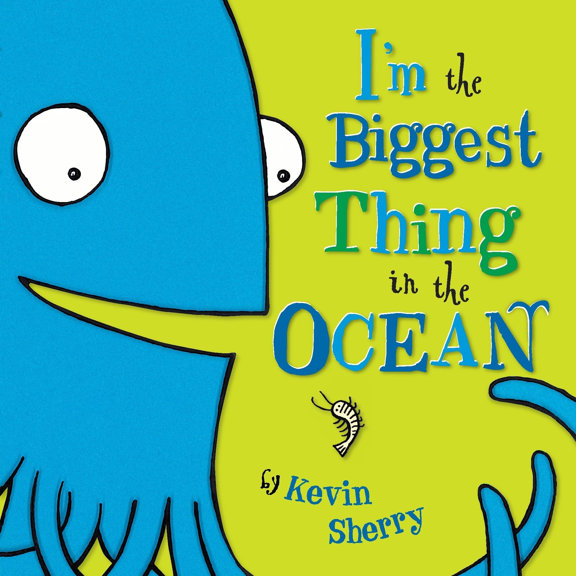 I'm the Biggest Thing in the Ocean! Parents & Children