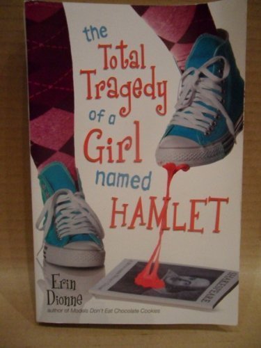 The Total Tragedy of a Girl Named Hamlet Books