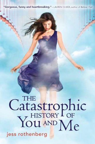 The Catastrophic History of You and Me Fiction