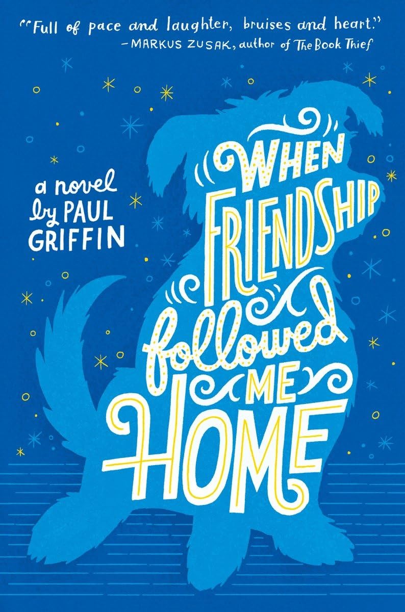 Griffin, P: When Friendship Followed Me Home book
