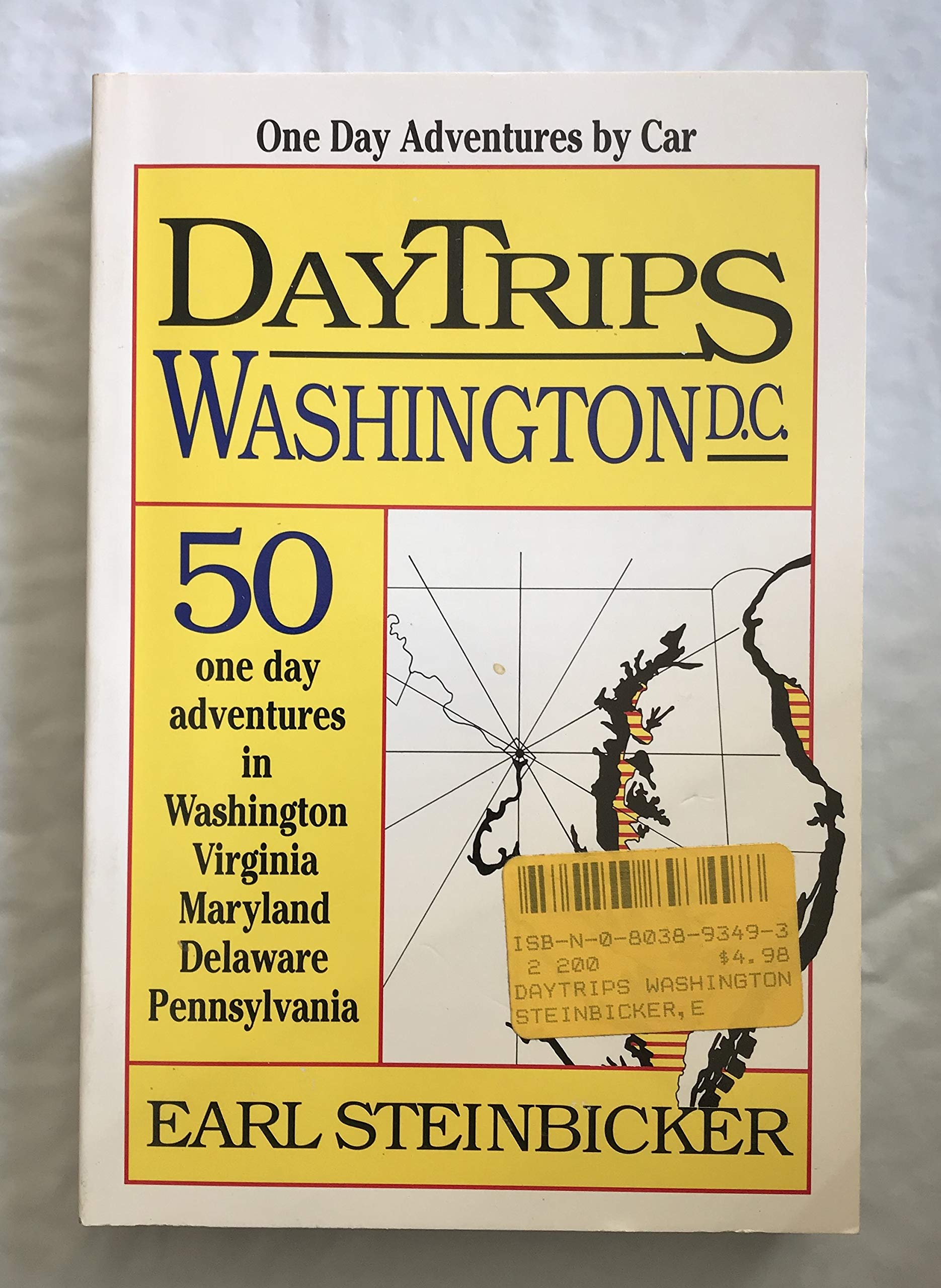 Daytrips Washington D.C.: Sixty One Day Adventures in and Around Washington book