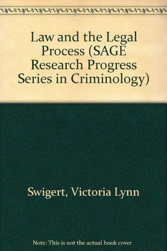 Law and the Legal Process (SAGE Research Progress Series in Criminology) Law