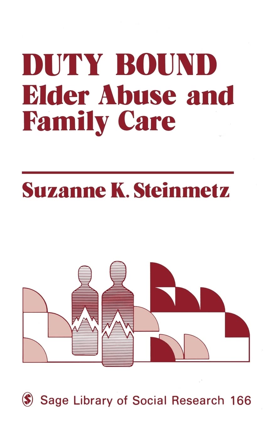 Duty Bound: Elder Abuse and Family Care book