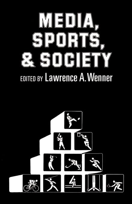 Media, Sports, and Society book