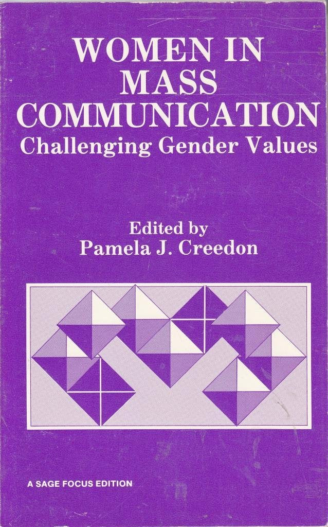 Women in Mass Communication: Challenging Gender Values (SAGE Focus Editions) Media & Communication