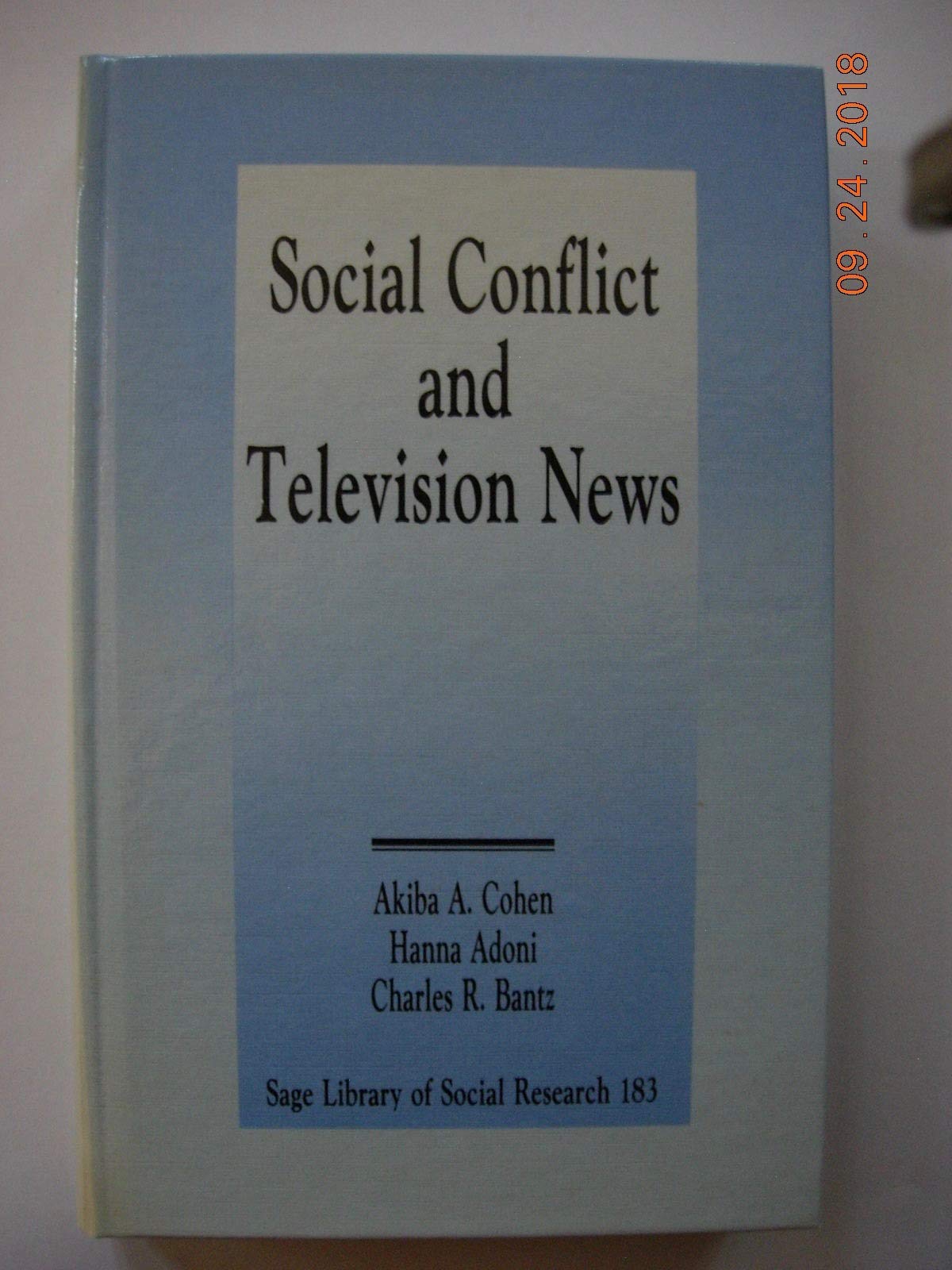 Social Conflict and Television News (Sage Library of Social Research) Media & Communication