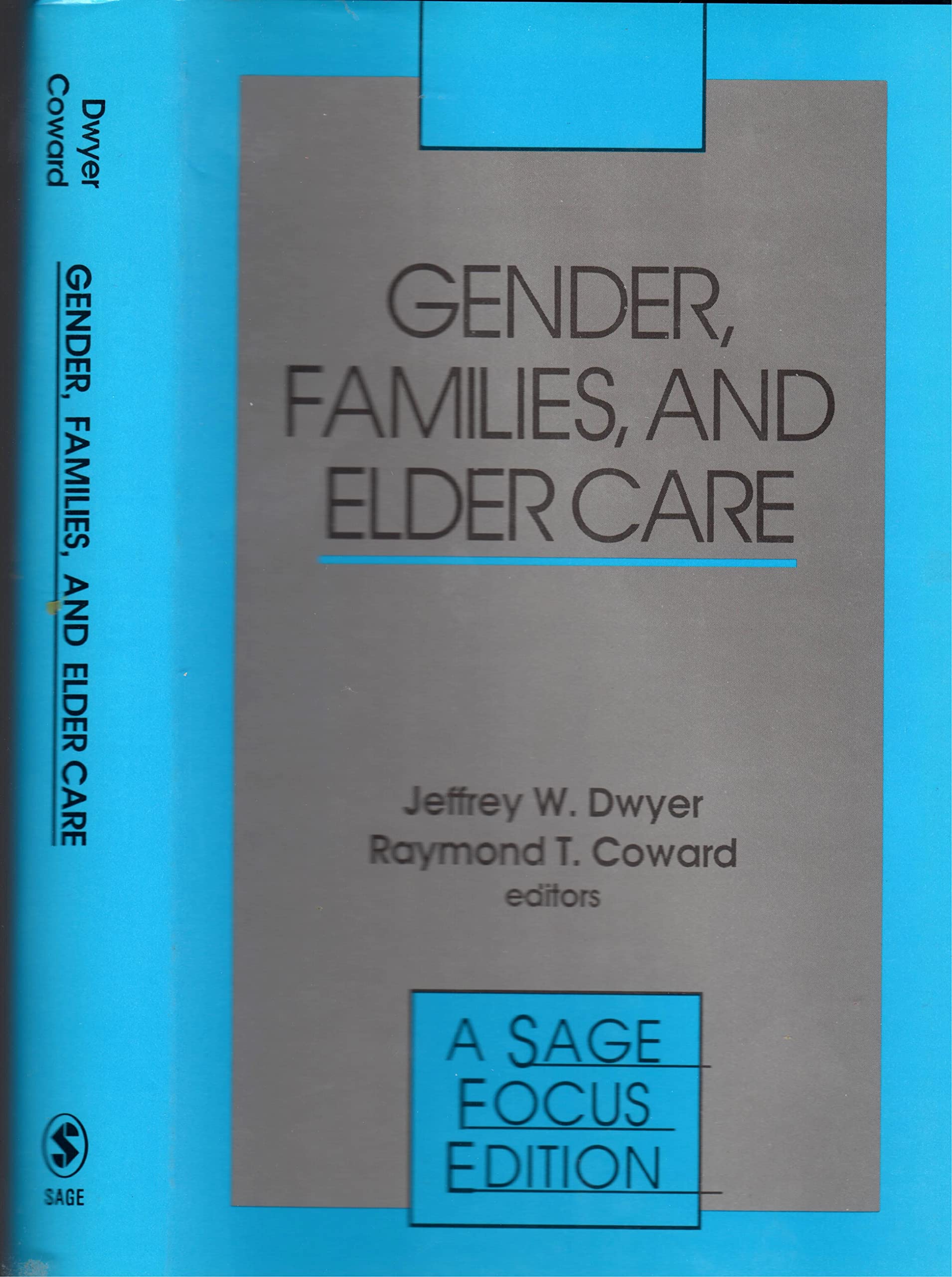 Gender, Families, and Elder Care (Sage Focus Editions) Social Sciences