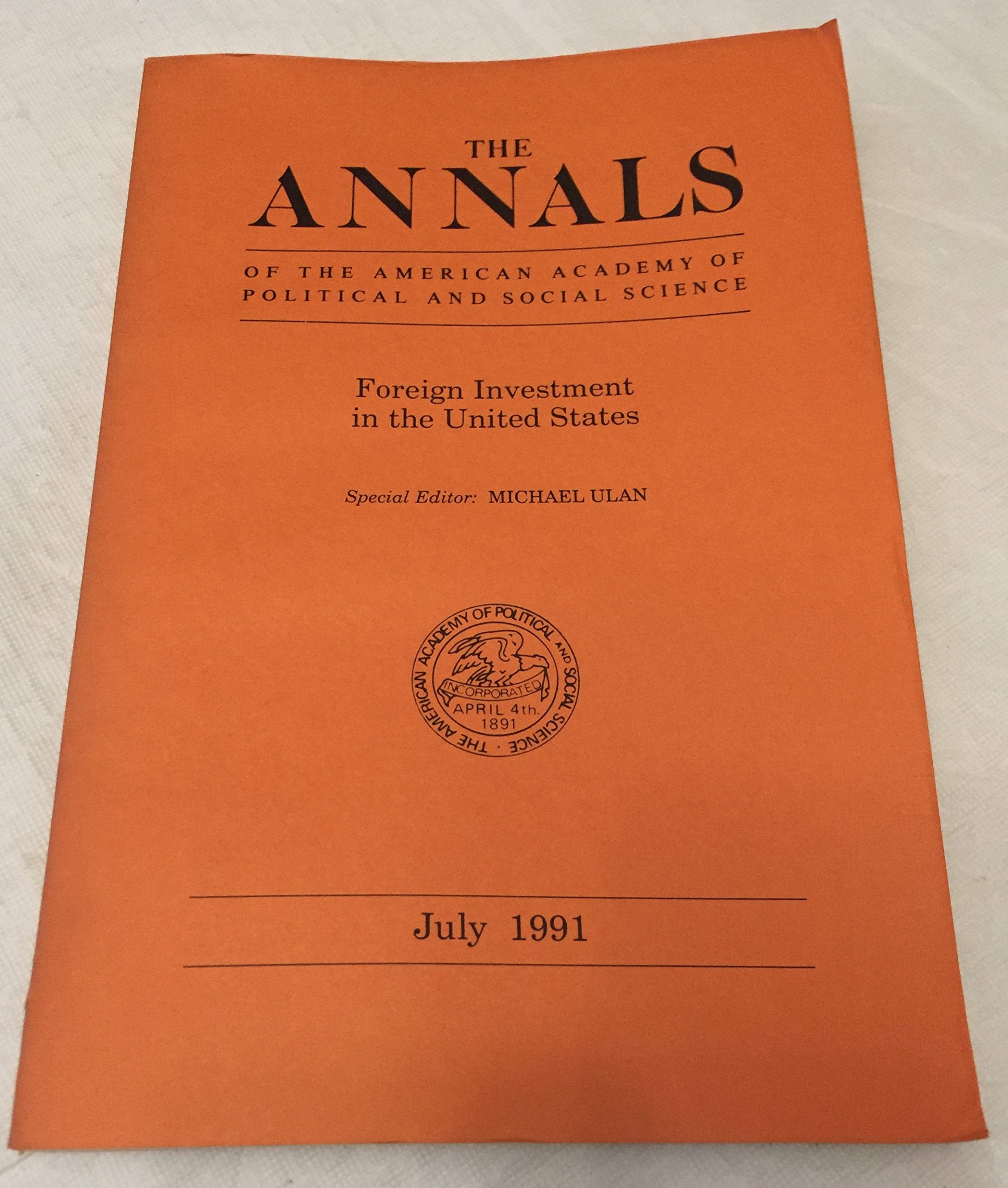Foreign Investment in the United States (Annals of the American Academy of Political & Social Science) Business, Finance & Career