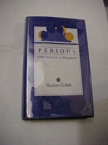 Periods: From Menarche to Menopause Social Sciences